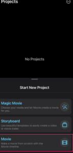 2. Then select a new project and tap on the movies option among the three options.